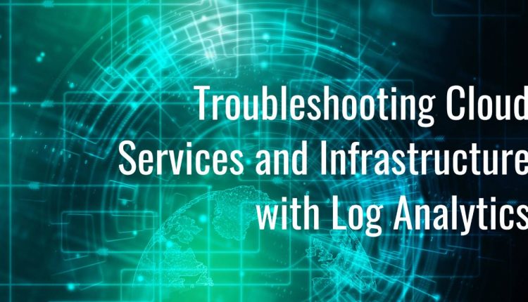 Basic Troubleshooting – Infrastructure